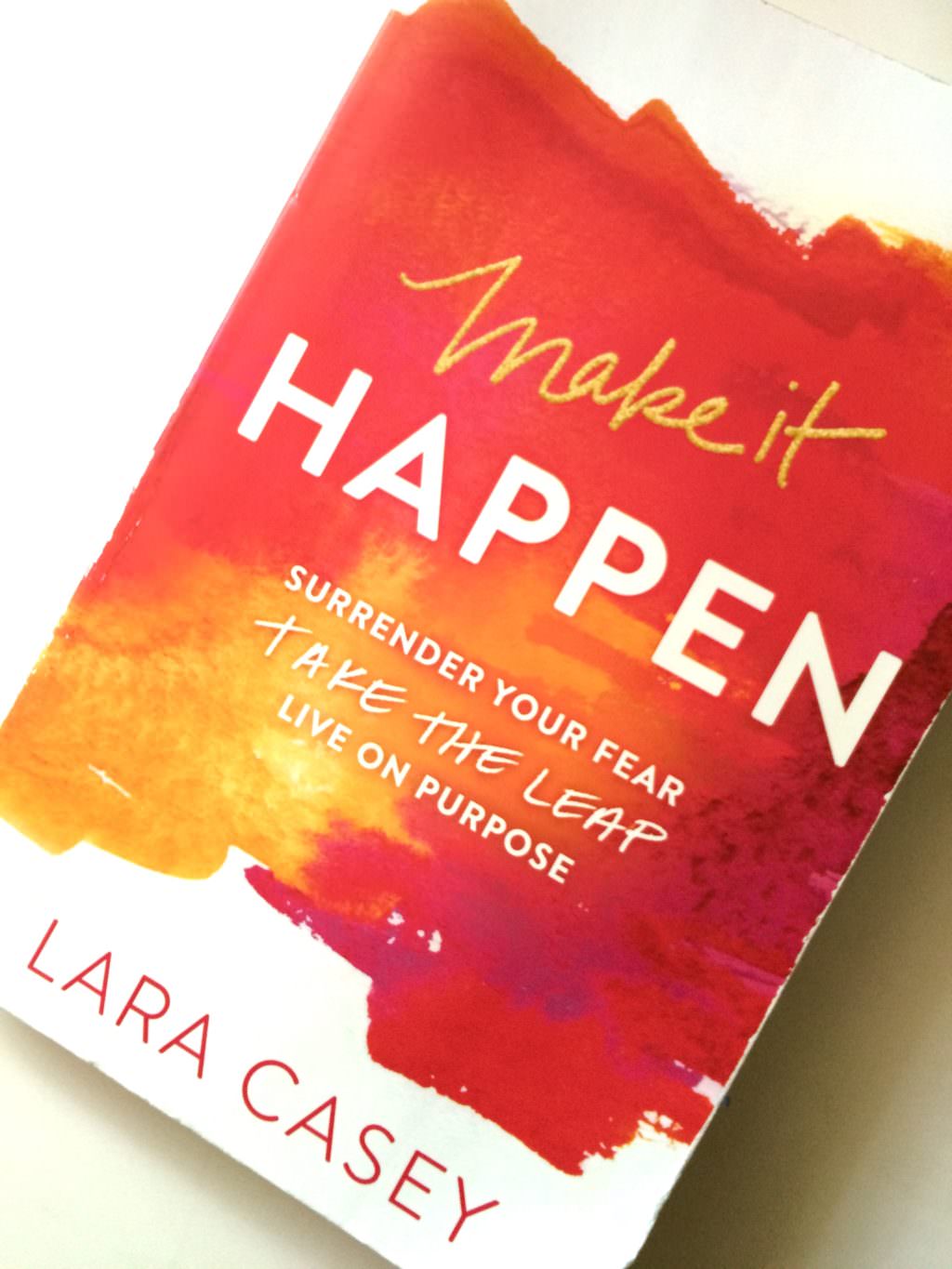 Book Review | Make It Happen by Lara Casey