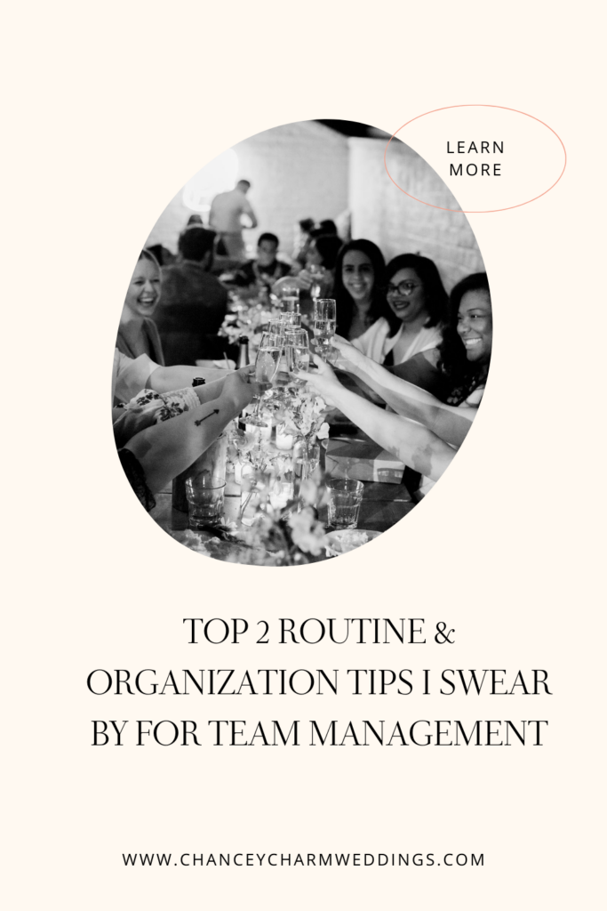 Team Management Tips For Wedding Planners | Top 2 routine & organizational tips for team management