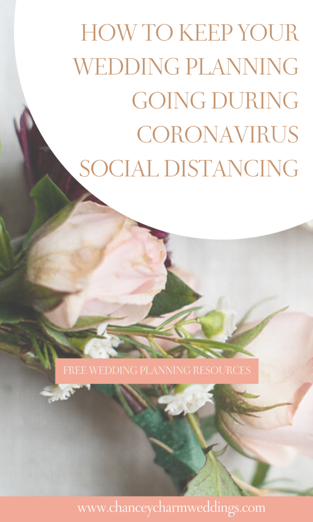 The Chancey Charm team is sharing some fun ways to continue wedding planning virtually during the coronavirus outbreak. #weddingplanningtips #planningawedding #virtualweddingplanning