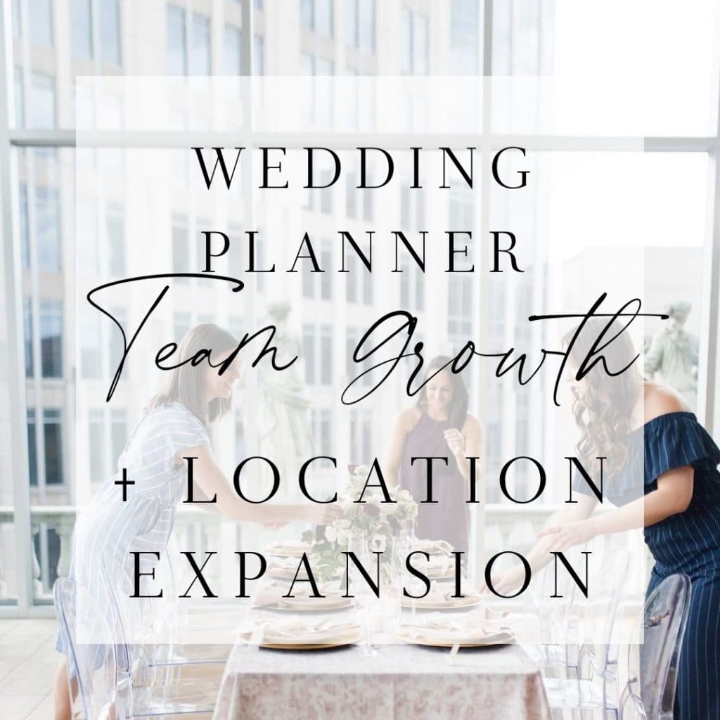 wedding planner team growth guide and location expansion