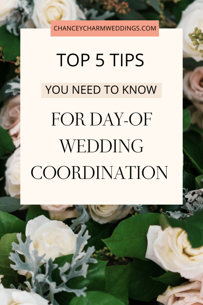 Top 5 tips for day-of wedding coordination