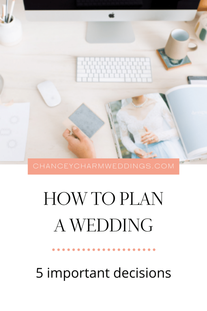 How to plan a wedding | 5 important decisions