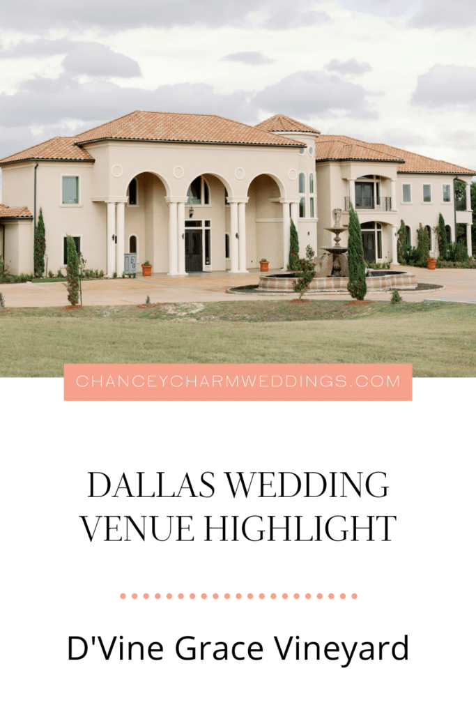 Dallas Wedding Venue Highlight. We are so excited to introduce you one our preferred venue partners, D'vine Grace Vineyards.