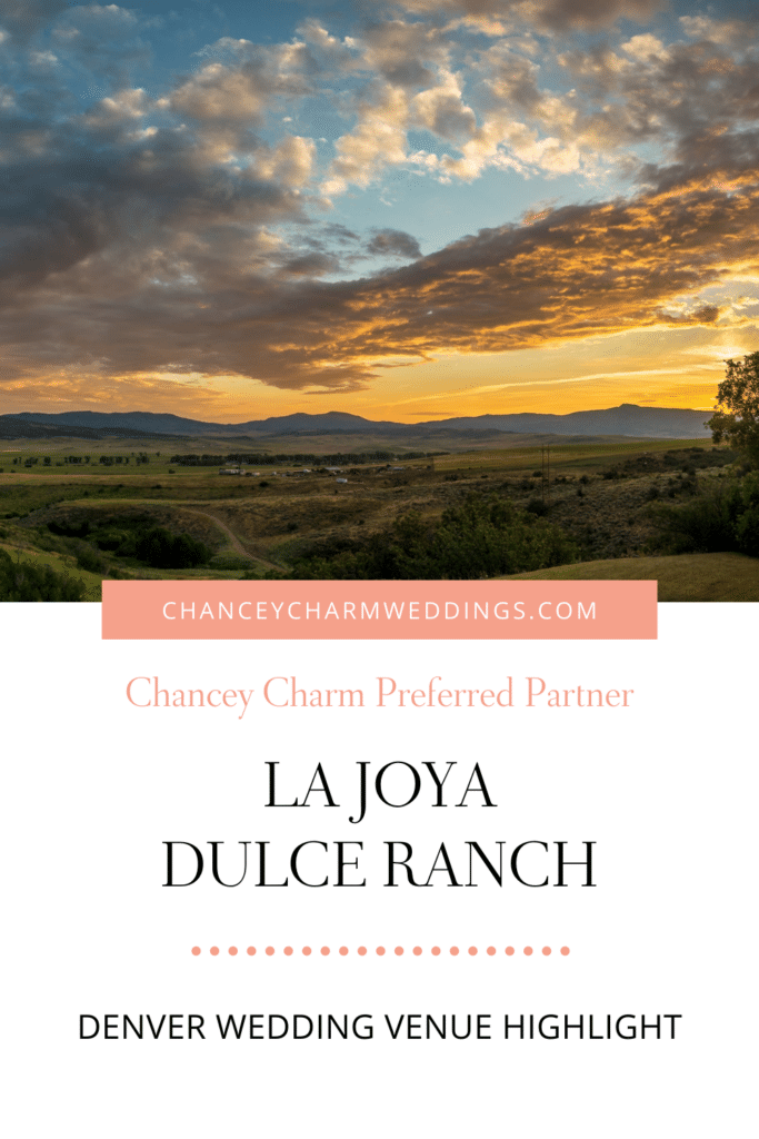 Denver Wedding Venue Highlight | La Joya Dulce Ranch