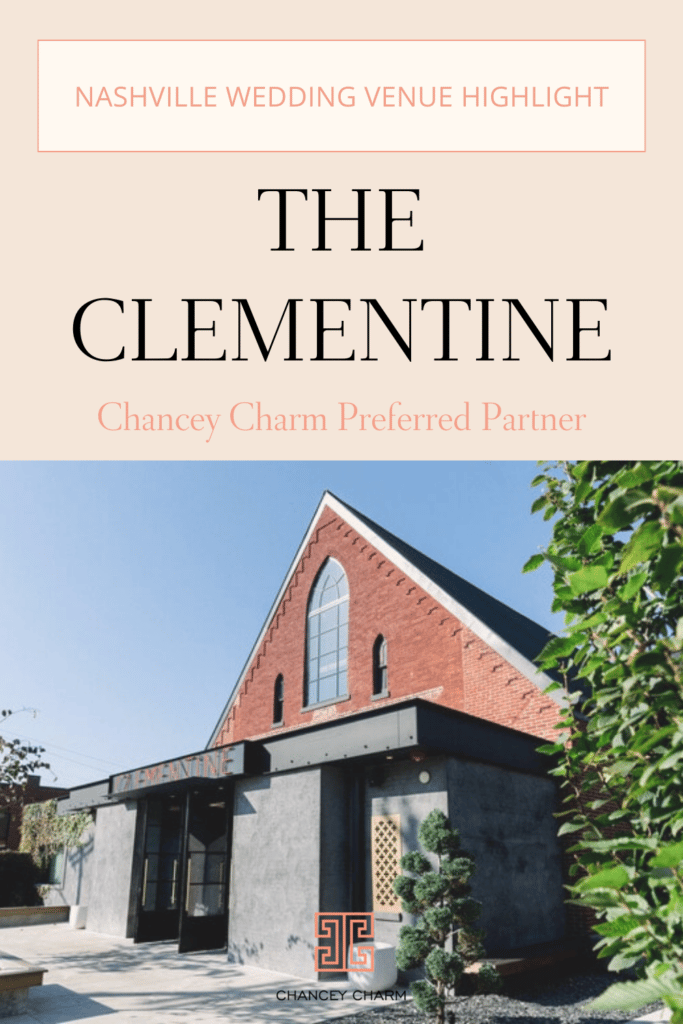 Nashville Wedding Venue Highlight | The Clementine